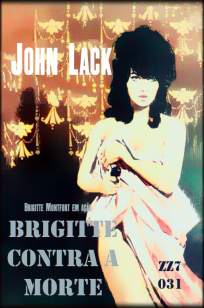 Baixar Livro Brigitte Contra a Morte - Brigitte Montfort Vol. 031 - Lou Carrigan em ePub PDF Mobi ou Ler Online