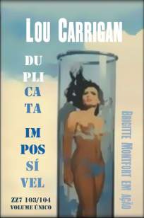 Baixar Livro Duplicata Impossível - Brigitte Montfort Vol. 103-104 - Lou Carrigan em ePub PDF Mobi ou Ler Online