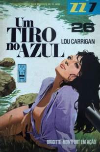 Baixar Livro Um Tiro No Azul - Lou Carrigan em ePub PDF Mobi ou Ler Online