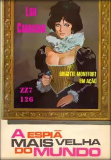 Baixar Livro A Espiã Mais Velha do Mundo - Lou Carrigan em ePub PDF Mobi ou Ler Online