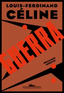 Baixar Livro Guerra - Louis-Ferdinand Céline em ePub PDF Mobi ou Ler Online