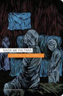 Baixar Nada Me Faltará - Lourenço Mutarelli ePub PDF Mobi ou Ler Online