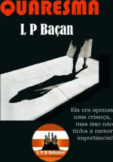 Baixar Livro Quaresma - Lourivaldo Perez Bacan em ePub PDF Mobi ou Ler Online