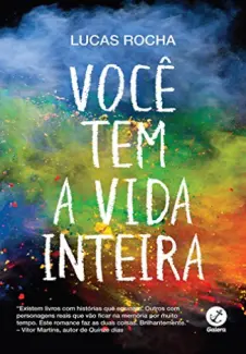 Você Tem a Vida Inteira  -  Lucas Rocha