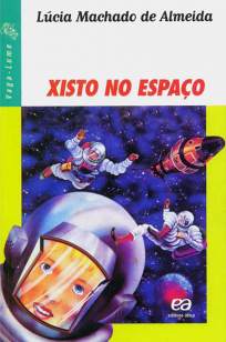 Baixar Livro Xisto No Espaço - Coleção Vaga-Lume Vol. 18 - Lúcia Machado de Almeida em ePub PDF Mobi ou Ler Online