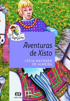 Baixar Livro As Aventuras De Xisto - Lucia Machado de Almeida em ePub PDF Mobi ou Ler Online