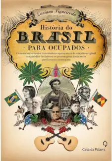 Baixar Livro Historia do Brasil para Ocupados - Luciano Figueiredo em ePub PDF Mobi ou Ler Online