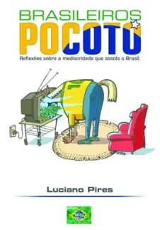 Baixar Livro Brasileiros Pocoto - Luciano Pires em ePub PDF Mobi ou Ler Online