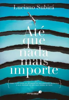Baixar Livro Até que nada mais importe - Luciano Subirá em ePub PDF Mobi ou Ler Online