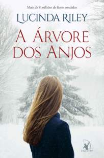 Baixar Livro A Árvore dos Anjos - Lucinda Riley em ePub PDF Mobi ou Ler Online