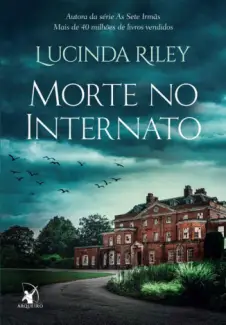 Baixar Livro Morte no Internato - Lucinda Riley em ePub PDF Mobi ou Ler Online
