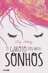Baixar Livro O Garoto dos Meus Sonhos - Lucy Keating em ePub PDF Mobi ou Ler Online