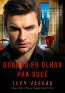 Quando Eu Olhar Pra Você  -  Ward  - Vol.  01  -  Lucy Vargas