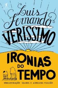 Baixar Livro Ironias do Tempo - Luis Fernando Verissimo em ePub PDF Mobi ou Ler Online