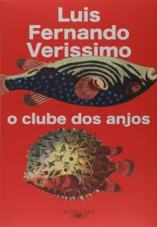 Baixar Livro O Clube dos Anjos - Luis Fernando Verissimo em ePub PDF Mobi ou Ler Online