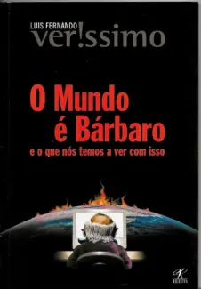 Baixar Livro O Mundo e Bárbaro - Luis Fernando Verissimo em ePub PDF Mobi ou Ler Online