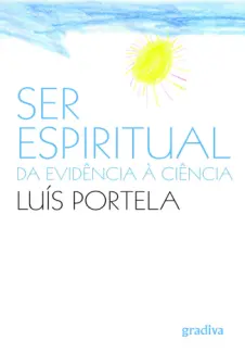 Baixar Livro Ser Espiritual - Luís Portela em ePub PDF Mobi ou Ler Online