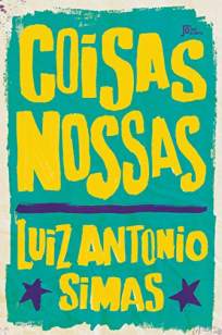 Baixar Livro Coisas Nossas - Luiz Antonio Simas em ePub PDF Mobi ou Ler Online