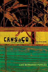 Baixar Livro Cansaço, a Longa Estação - Luiz Bernardo Pericás em ePub PDF Mobi ou Ler Online