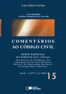 Baixar Livro Comentários ao Código Civil - Luiz Edson Fachin em ePub PDF Mobi ou Ler Online