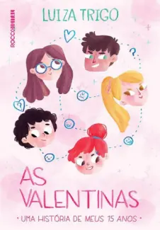 As Valentinas - Luiza Trigo