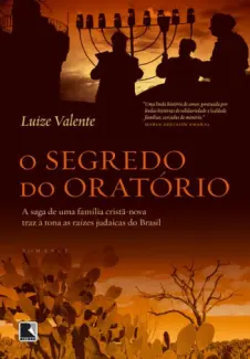 Baixar Livro O Segredo do Oratório - Luize Valente em ePub PDF Mobi ou Ler Online