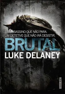Baixar Livro Brutal - Detetive Sean Corrigan Vol. 1 - Luke Delaney em ePub PDF Mobi ou Ler Online