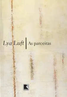 Baixar Livro As Parceiras - Lya Luft em ePub PDF Mobi ou Ler Online