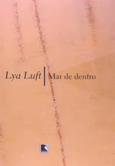 Baixar Livro Mar de Dentro - Lya Luft em ePub PDF Mobi ou Ler Online