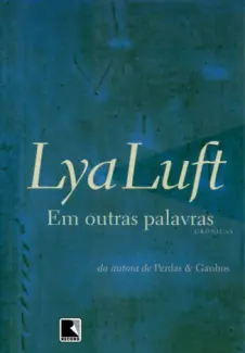 Em Outras Palavras  -  Lya Luft