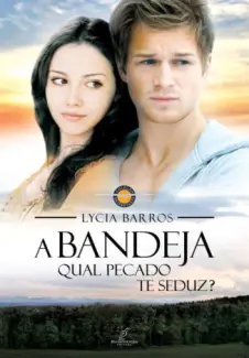  A Bandeja  -  Qual Pecado te Seduz ?  -  Lycia Barros  