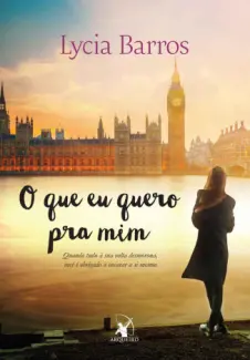 O Que eu Quero pra Mim  -  Lycia Barros