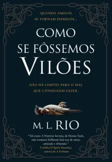 Baixar Livro Como se Fôssemos Vilões - M.L. Rio em ePub PDF Mobi ou Ler Online