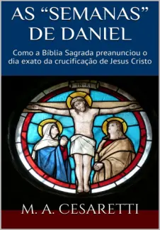 Baixar Livro As Semanas de Daniel - M. A. Cesaretti em ePub PDF Mobi ou Ler Online