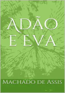 Baixar Livro Adao e Eva - Machado de Assis em ePub PDF Mobi ou Ler Online