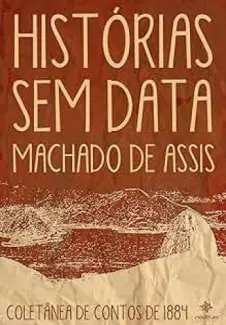 Baixar Livro Historias sem data - Machado de Assis em ePub PDF Mobi ou Ler Online