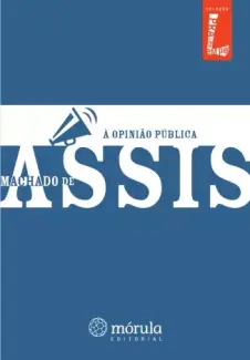 Baixar Livro A Opiniao Publica - Machado de Assis em ePub PDF Mobi ou Ler Online