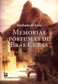 Memórias Póstumas de Brás Cubas  -  Machado de Assis