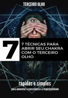 Baixar Livro 7 Técnicas para Abrir seu Chakra com o Terceiro olho - Madeleine Langlais em ePub PDF Mobi ou Ler Online