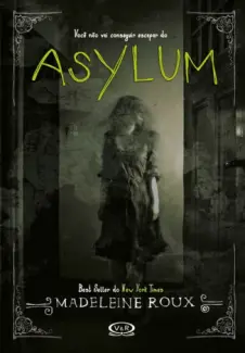 Asylum  -  Asylum  - Vol.  01  -  Madeleine Roux