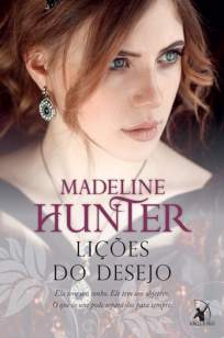 Baixar Livro Lições do Desejo - Os Rothwells Vol. 2 - Madeline Hunter em ePub PDF Mobi ou Ler Online