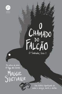 Baixar Livro O Chamado do Falcão - O Sonhador Vol. 1 - Maggie Stiefvater em ePub PDF Mobi ou Ler Online