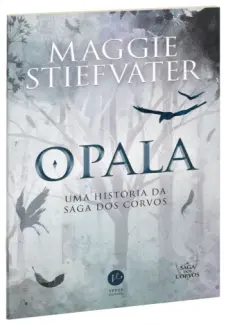 Baixar Livro Opal - Maggie Stiefvater em ePub PDF Mobi ou Ler Online