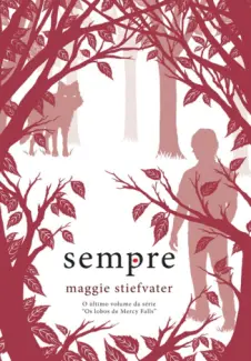 Sempre  -  Maggie Stiefvater