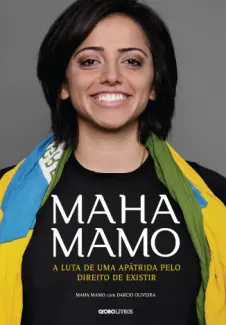 Baixar Livro Maha Mamo: a Luta de uma Apátrida pelo Direito de Existir - Maha Mamo em ePub PDF Mobi ou Ler Online