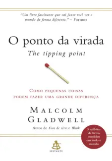 Baixar Livro O Ponto Da Virada - Malcolm Gladwell em ePub PDF Mobi ou Ler Online