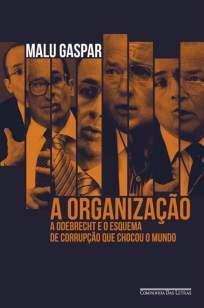 Baixar Livro A Organização - Malu Gaspar em ePub PDF Mobi ou Ler Online