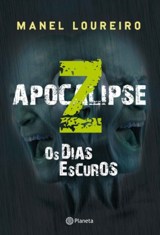 Baixar Os Dias Escuros - Apocalipse Z Vol. 2 - Manel Loureiro Doval em ePub Mobi PDF ou Ler Online