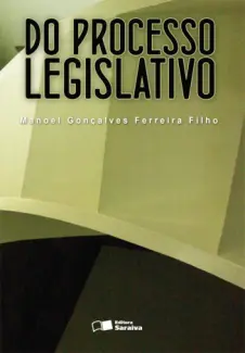 Baixar Livro Do Processo Legislativo - Manoel G. Ferreira Filho em ePub PDF Mobi ou Ler Online