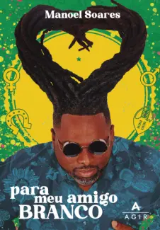 Baixar Livro Para meu amigo branco - Manoel Soares em ePub PDF Mobi ou Ler Online